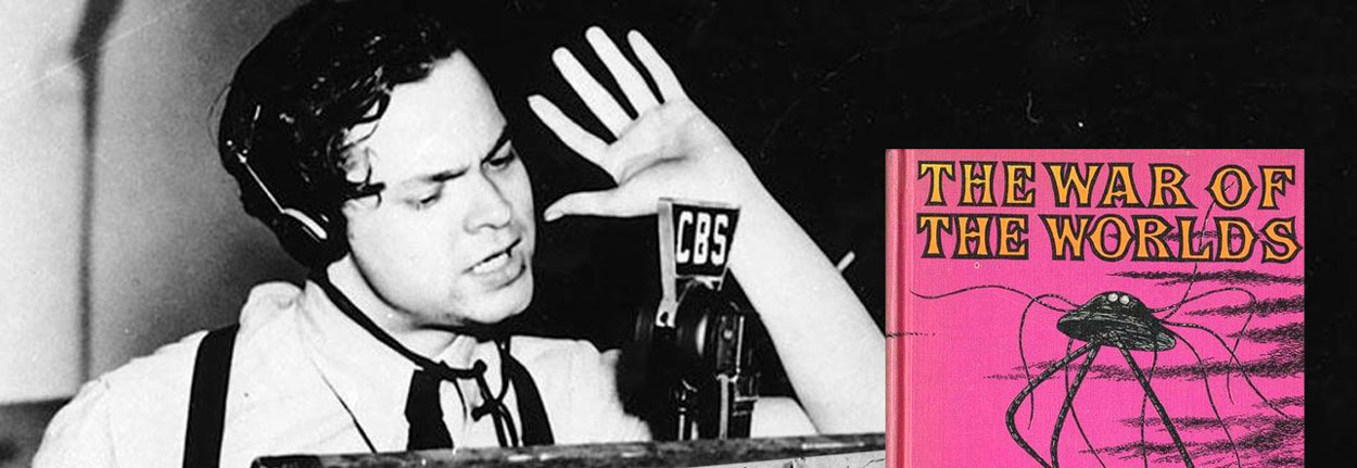 Orson Welles' radio broadcast of "War of the Worlds"