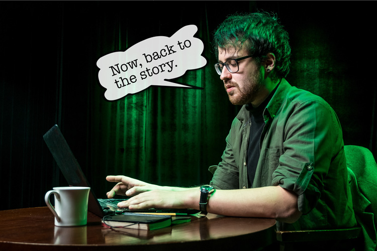 Now, back to the story. Now, back to the story.