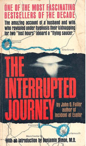 The Interrupted Journey by John G. Fuller