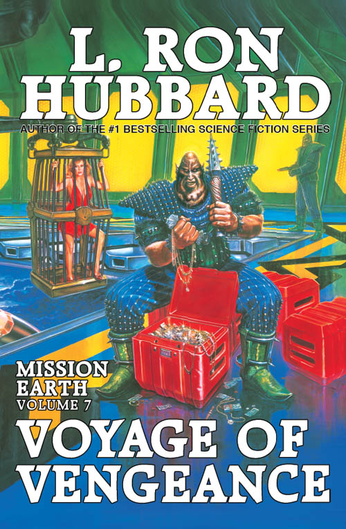 Voyage of Vengeance, Mission Earth, Volume 7, published in 1987