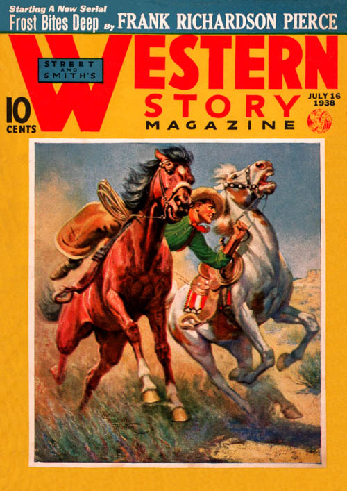 Hot Lead Payoff, Part 4, published in 1938 in Western Story Magazine