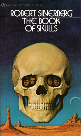 Book of Skulls by Robert Silverberg