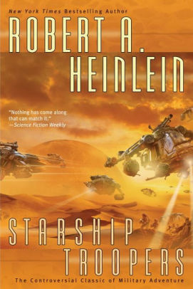 Starship Troopers by Robert A. Heinlein