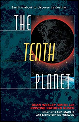 The Tenth Planet by Dean Wesley Smith and Kristine Kathryn Rusch