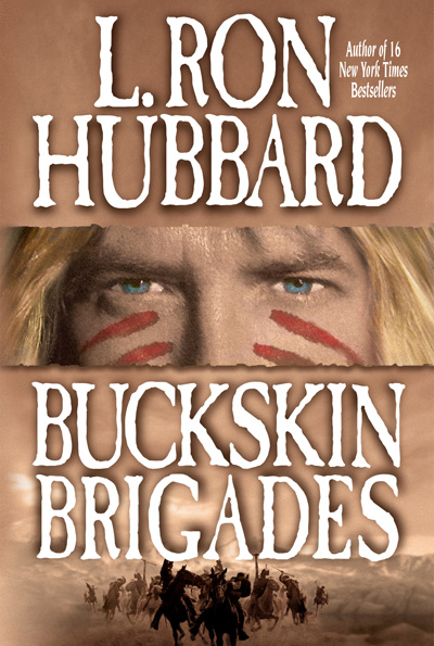 Buckskin Brigades trade paperback