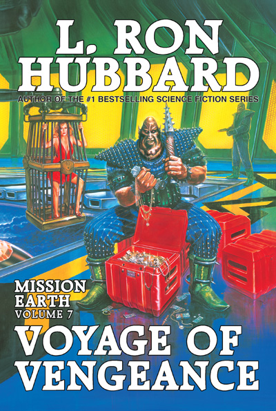 Voyage of Vengeance: Mission Earth Volume 7 trade paperback