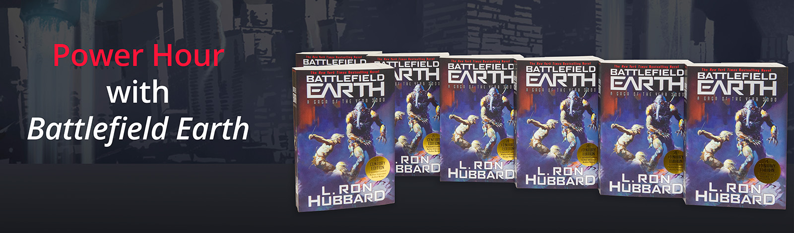 Power Hour with Battlefield Earth Banner